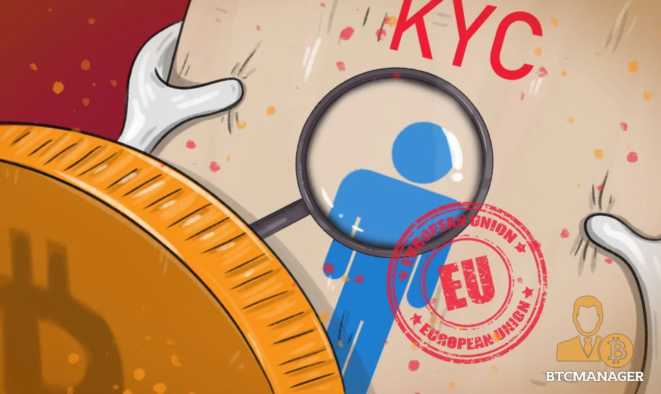 Renewed EU KYC Enforcement May Reinforce Bitcoin Legitimacy