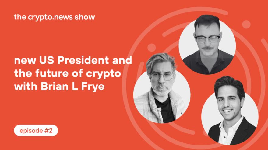 Episode 2. How the new US President will shape the future of crypto?