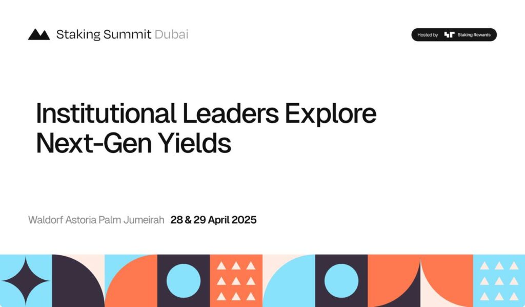Staking Summit Dubai to gather institutional leaders to explore next-gen yield strategies - 2