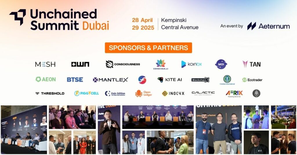 Dubai hosts the first edition of Unchained Summit - 2