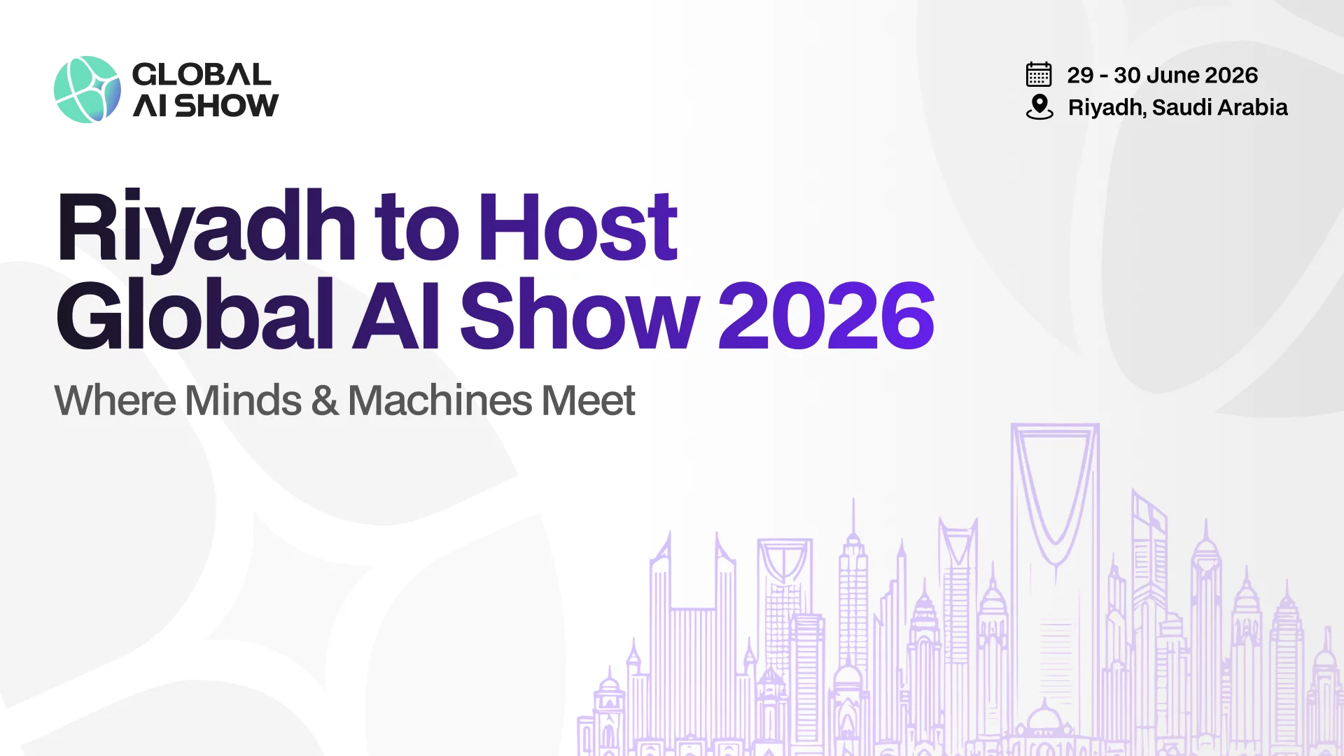 Riyadh to host Global AI Show 2026: where minds and machines meet - 2