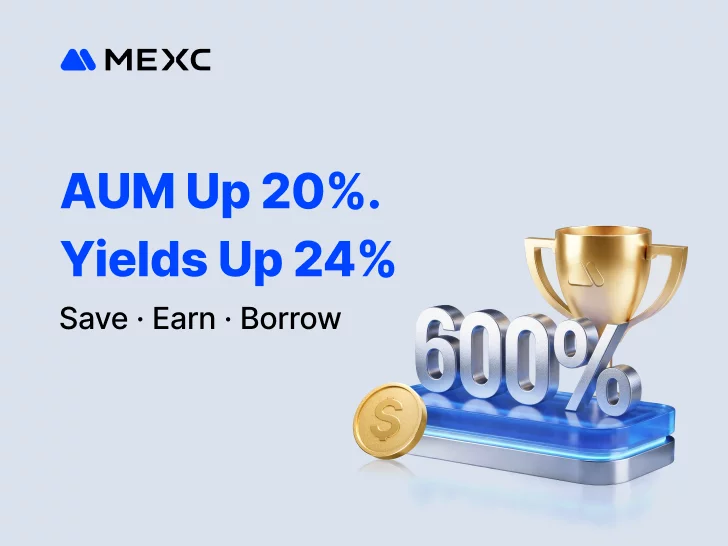 MEXC Earn fuels ecosystem growth: 20% MoM AUM increase driven by New Capital Cycle - 2