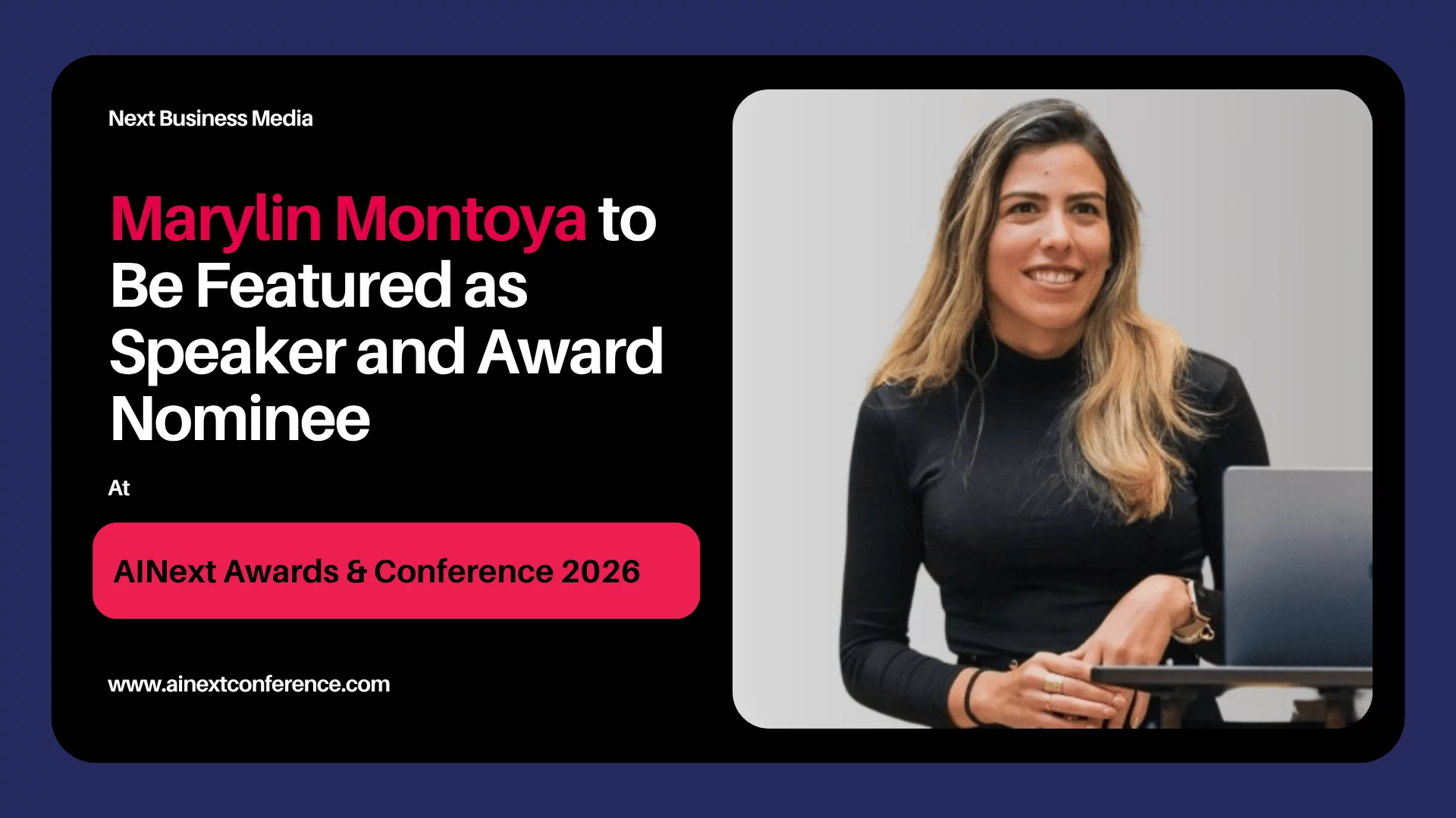 Marylin Montoya to be featured as speaker and award Nominee at AINext Awards & Conference 2026 - 2