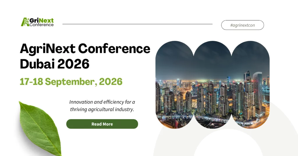 AgriNext Conference Dubai 2026: Where agriculture meets innovation and sustainability - 2