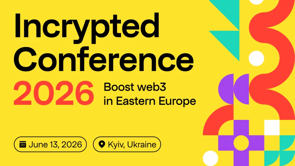 Incrypted Conference 2026: Ukraine's premier crypto event returns to Kyiv this June - 3