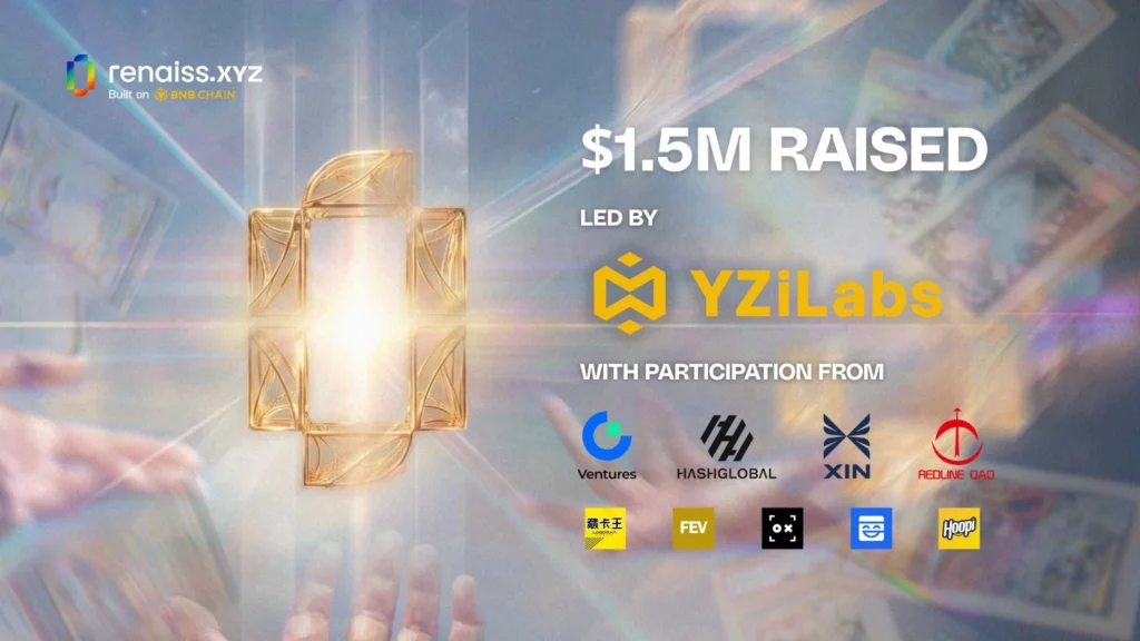 Renaiss secures $1.5m in first round led by YZi Labs to build trustless infrastructure for real-world collectibles - 3
