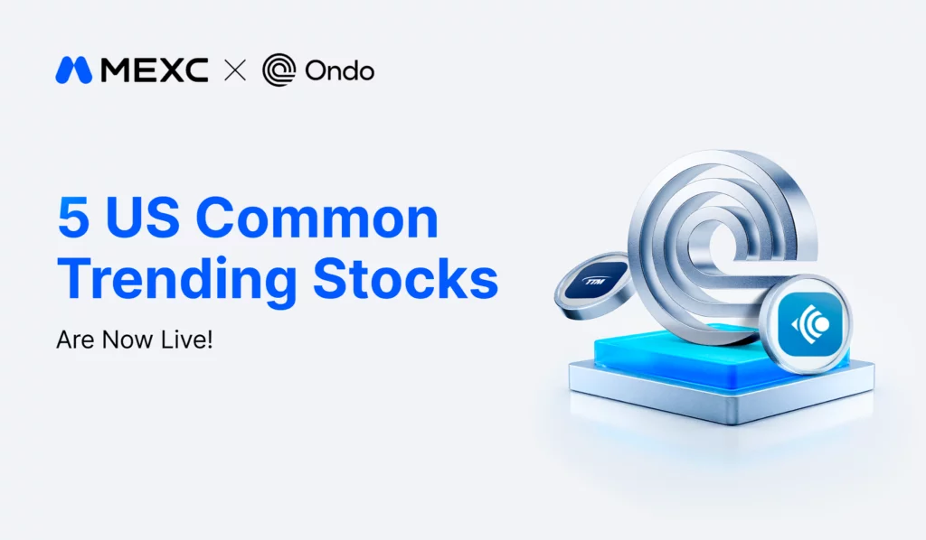 MEXC lists five ONDO tokenized stocks trading pairs across AI, semiconductors, and energy - 3