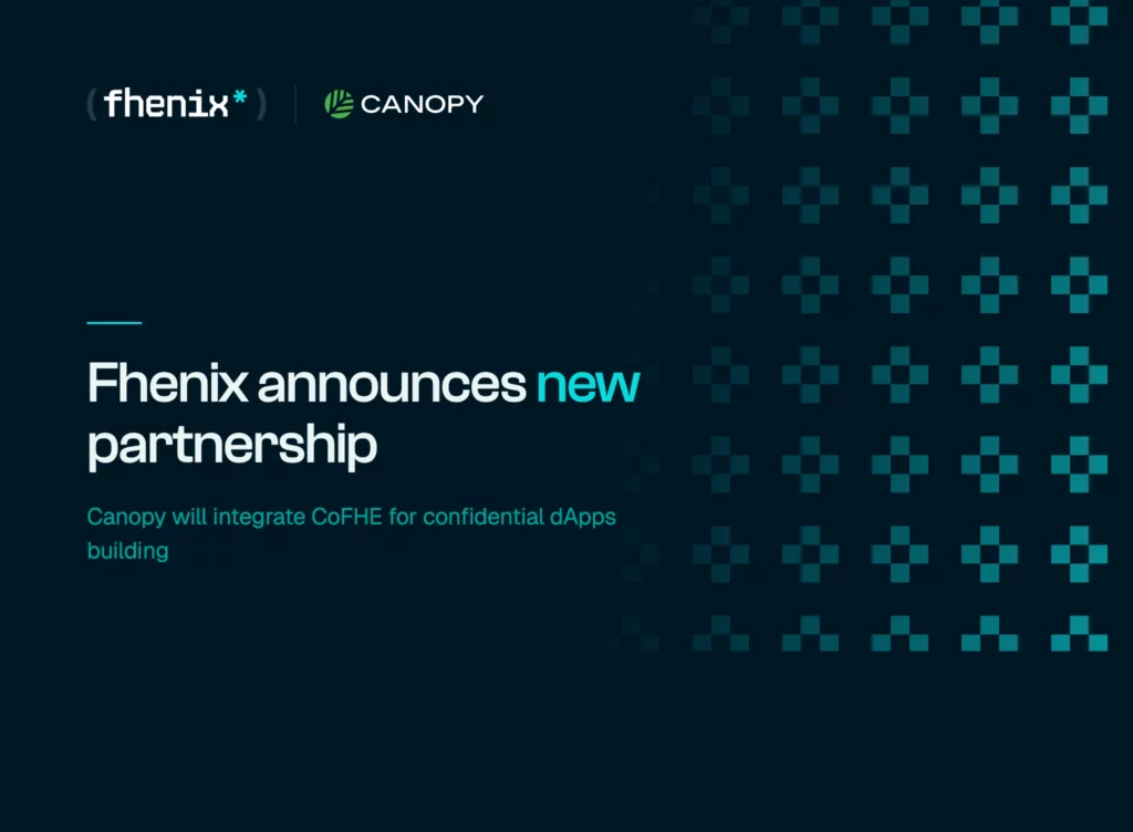 Canopy and Fhenix make private the default for onchain apps - 3